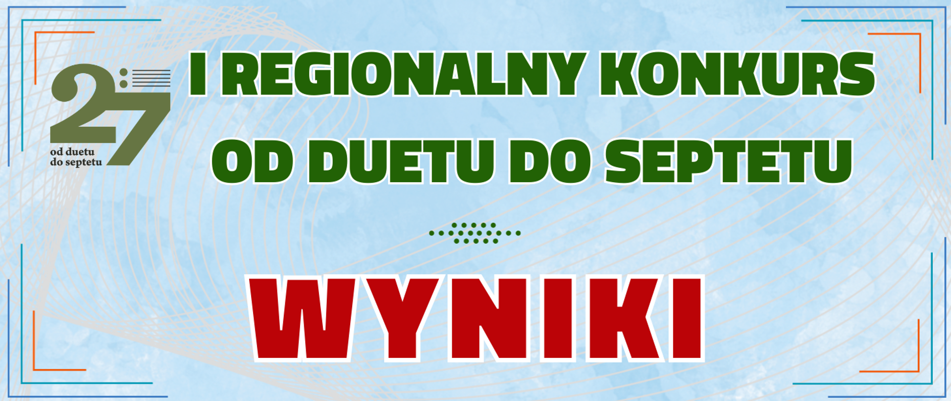 jasno niebieskie tło, na górze po lewej logo konkursu oraz informacje o wynikach konkursu