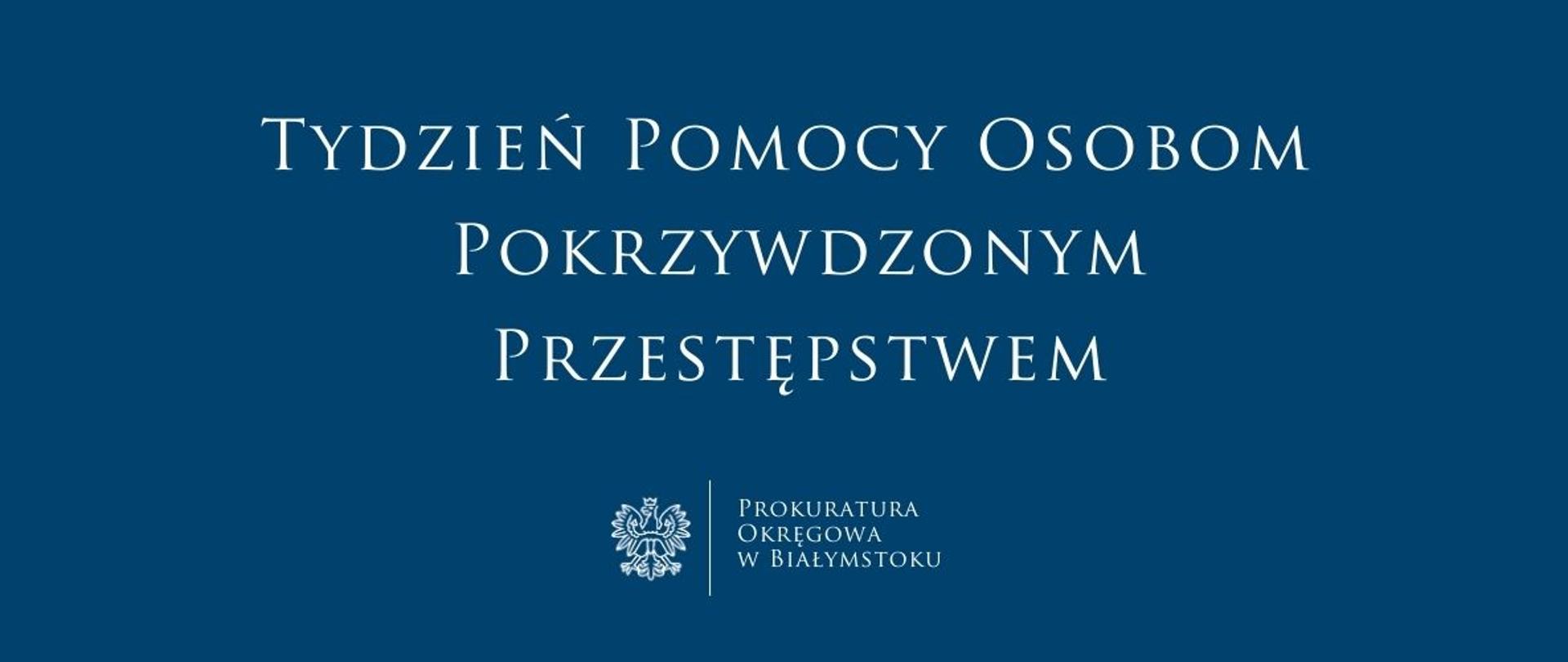 Tydzień Pomocy Osobom Pokrzywdzonym Przestępstwem
