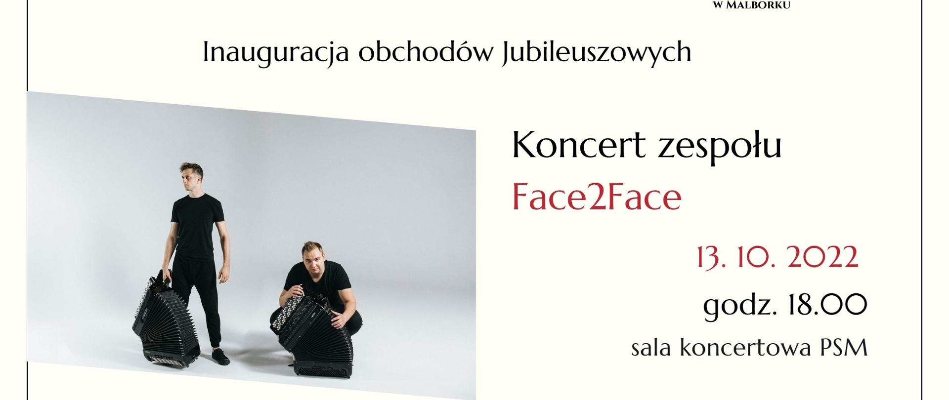 zdjęcie przedstawia członków zespołu Face 2 Face, trzymających akordeony. W treści są data i miejsce wydarzenia