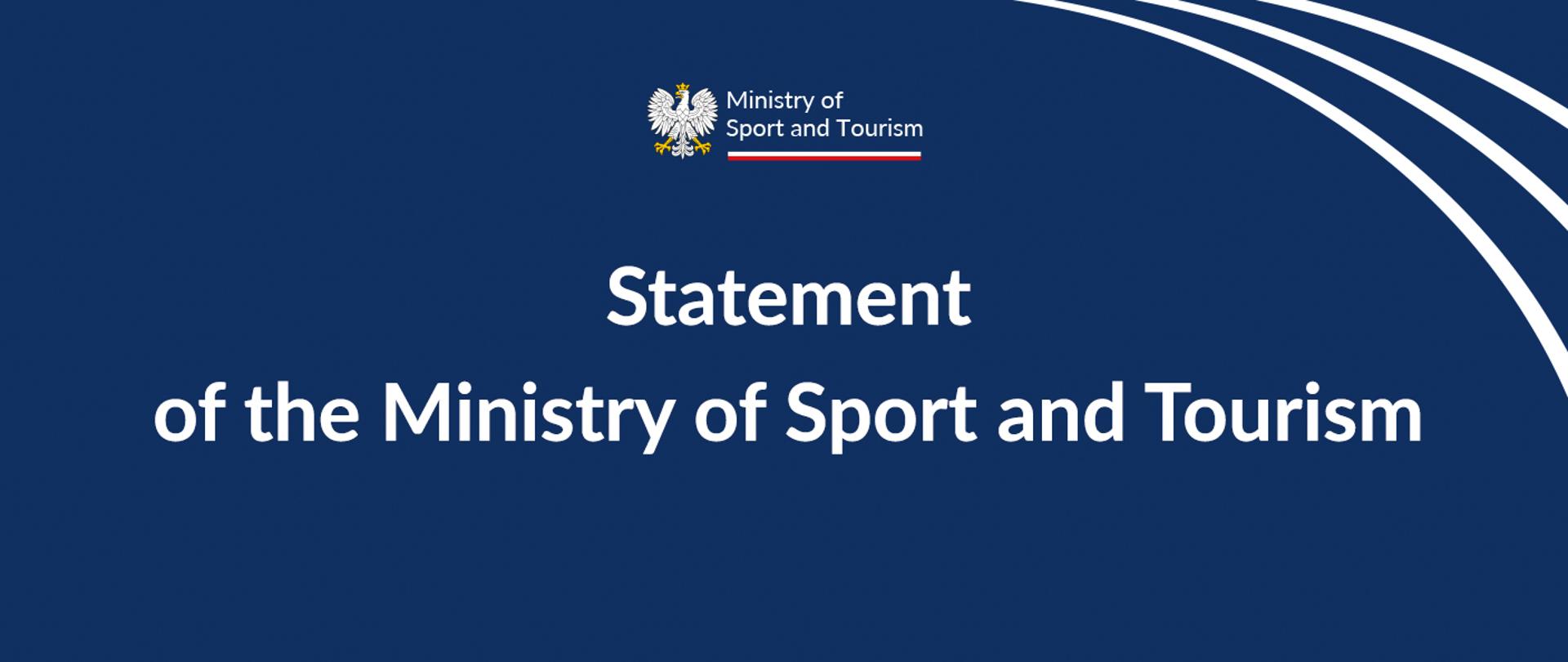 White inscription "Statament of the Ministry of Sport and Tourism" against navy blue background