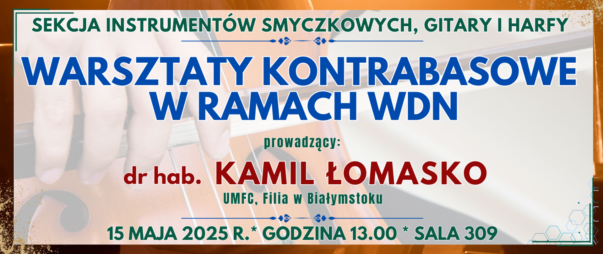 baner z ciemno brązową ramką w środku półprzezroczyste zdjęcia osoby grającej na kontrabasie oraz informacja o wydarzeniu