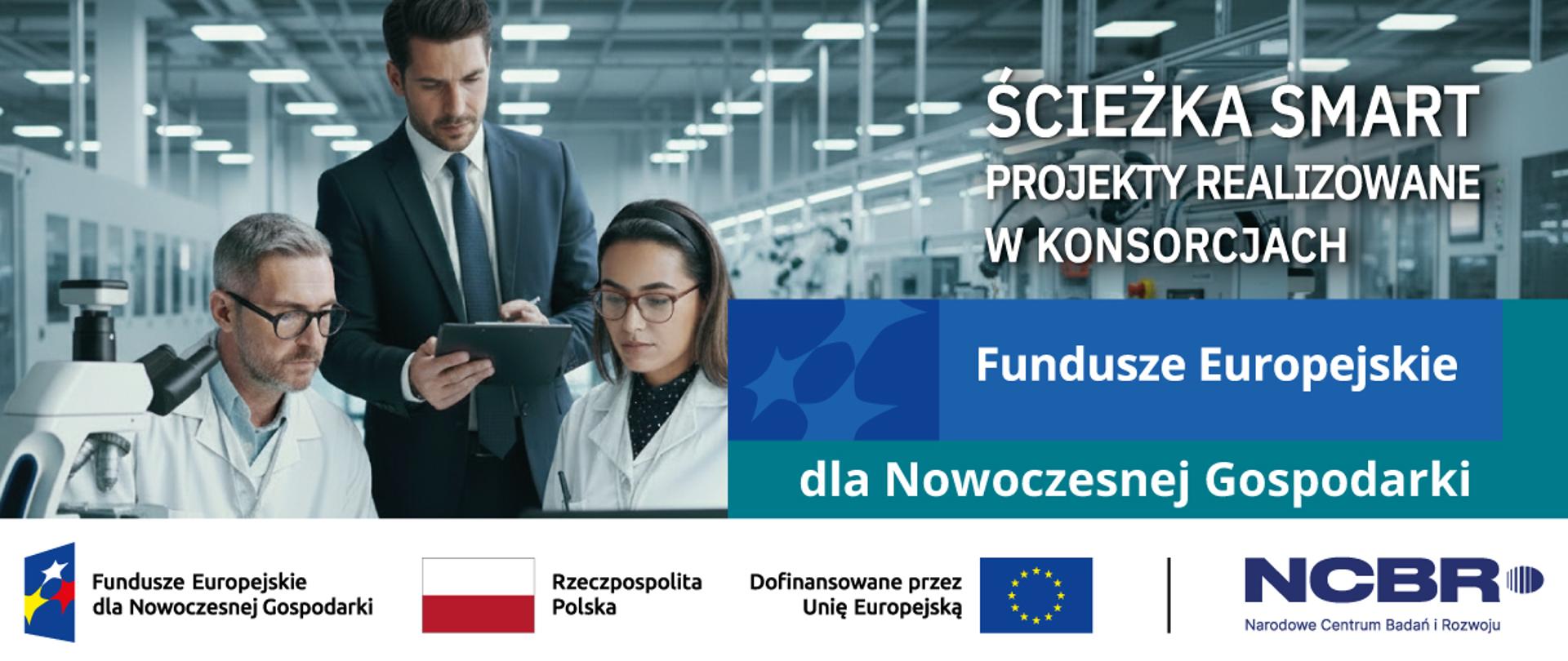 Ścieżka SMART – projekty realizowane w konsorcjach, nabór FENG.01.01-IP.01-003/26