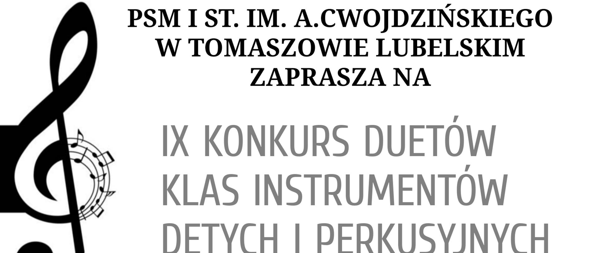plakat graficzny na białym tle przedstawiający z lewej strony czarny klucz wiolinowy z nutkami, od góry nazwa szkoły, poniżej zaproszenie na konkurs duetów oraz data