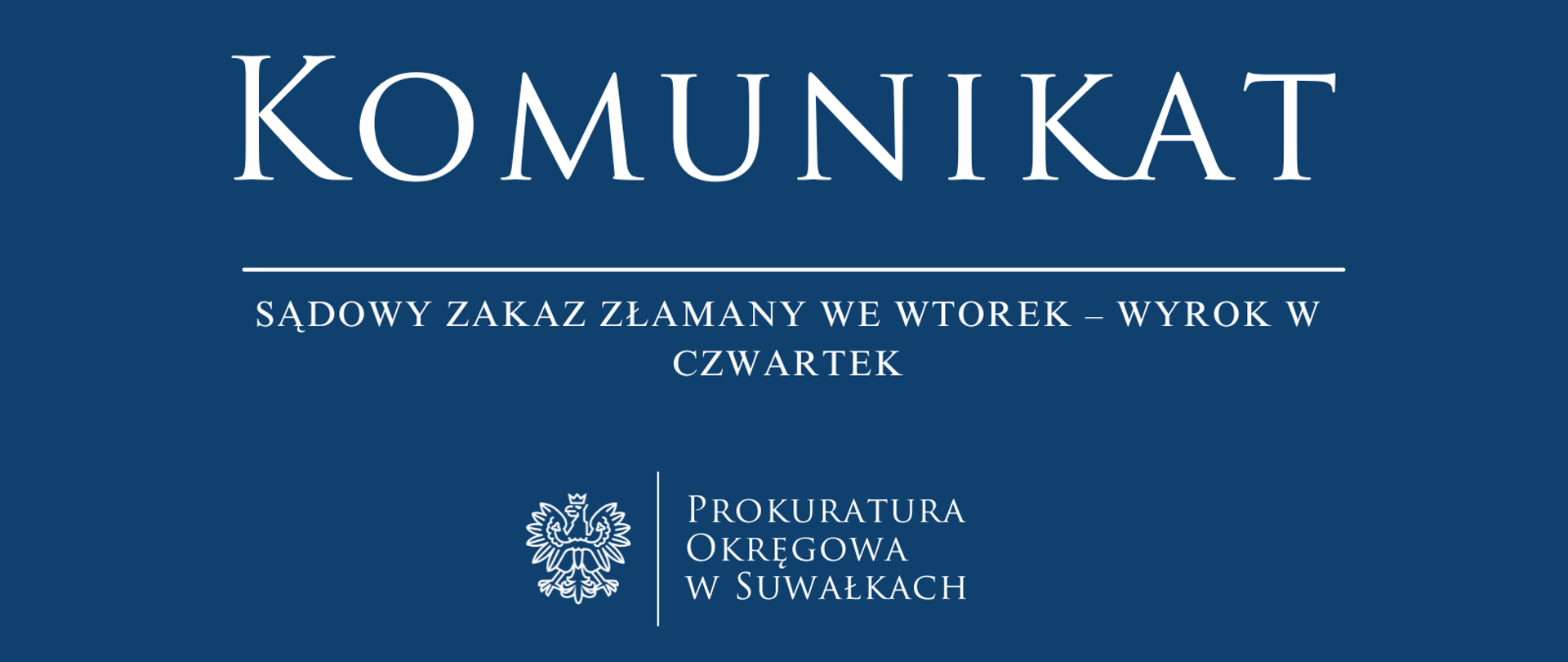 Sądowy zakaz złamany we wtorek – wyrok w czwartek