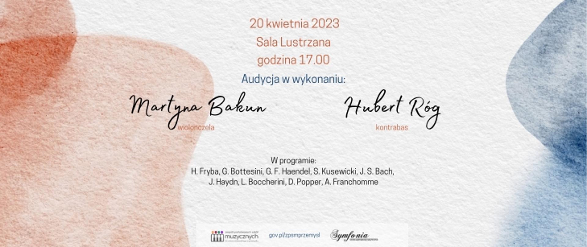 Na tle w kolorze ecru z lewej strony widnieją obłe kształty w kolorze rdzawym, a z prawej obły kształt w kolorze niebieskim. Po środku umieszczone zostały napisy informacyjne na temat Audycji, która odbędzie się 20 kwietnia 2023 roku w Sali lustrzanej o godzinie 17.00 Wystąpią Martyna Bakun na wiolonczeli i Hubert Róg na kontrabasie.
Poniżej zamieszczono program: H. Fryba, G. Bottessini, G. F. Handel, S. Kusewicki, J. S. Bach, J. Haydn, L. Boccerini, D. Popper, A. Franchomme. U dołu strony znajdują się loga szkoły i Stowarzyszenia Symfonia oraz adres szkoły.