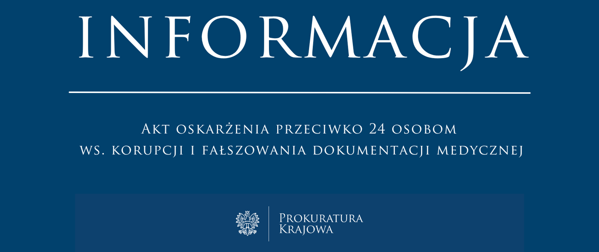 Akt oskarżenia przeciwko 24 osobom w sprawie korupcji i fałszowania dokumentacji medycznej
