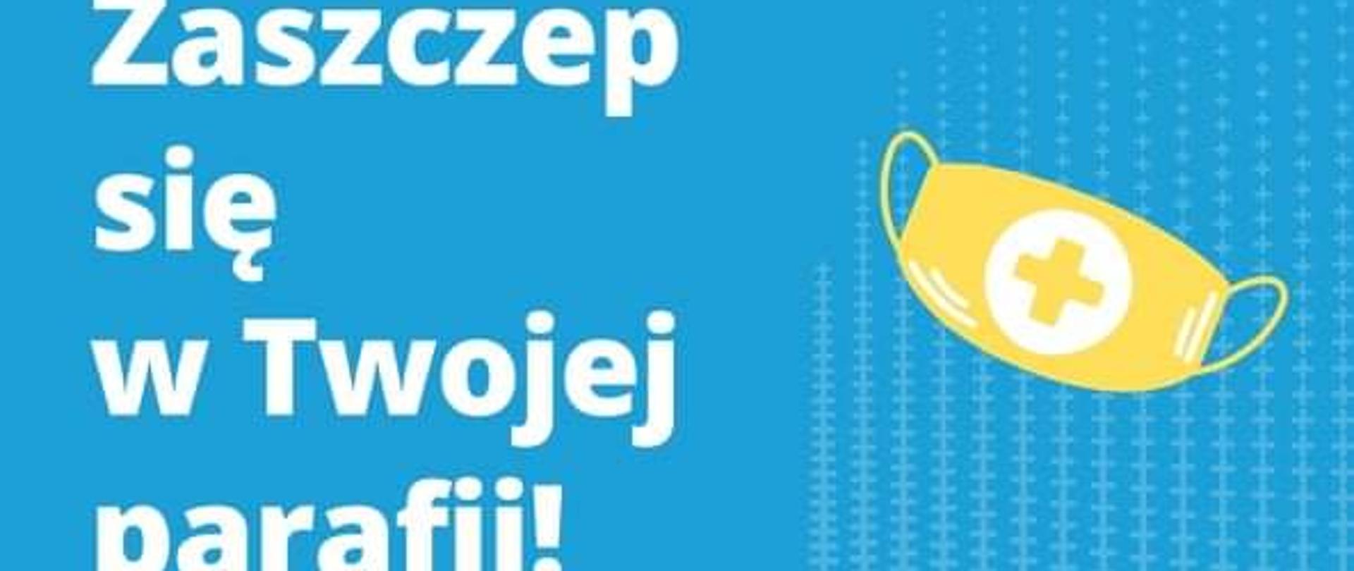 Plakat z informacja - Zaszczep się w Twojej parafii - data 21.11.2021 r. godz. 8.00 - 13.00, Prudnik, Kolonowskie