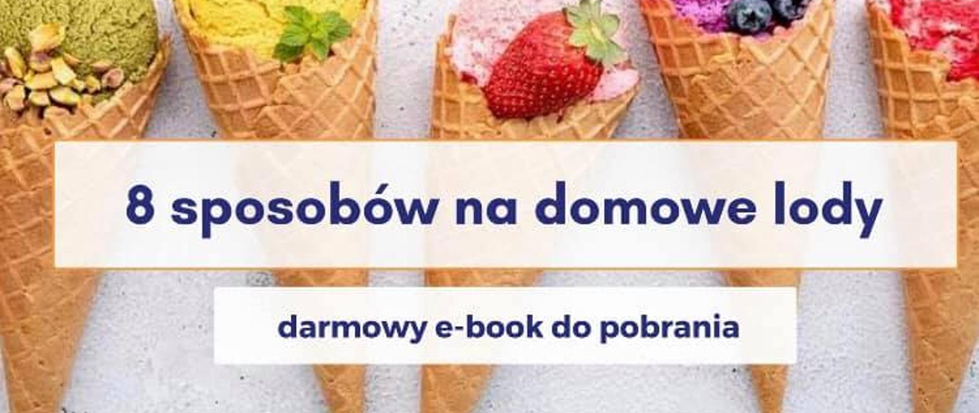 8 sposobów na darmowe lody