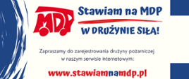 Zarejestruj swoją DDP i MDP w serwisie "Stawiam na MDP"