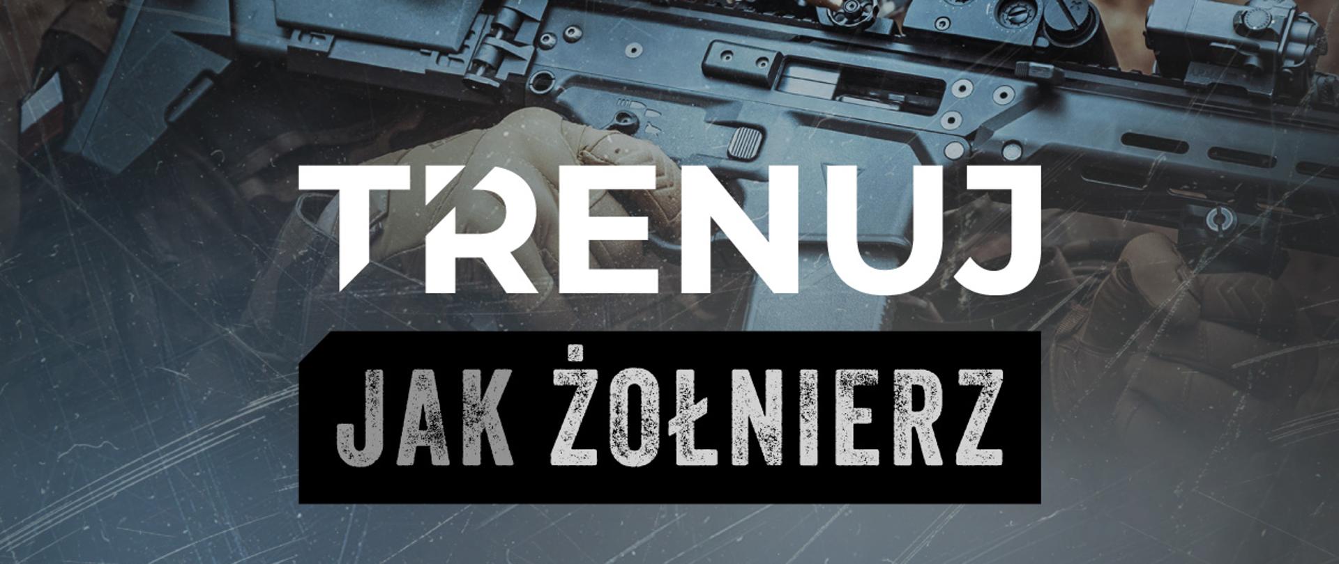 Trenuj jak żołnierz