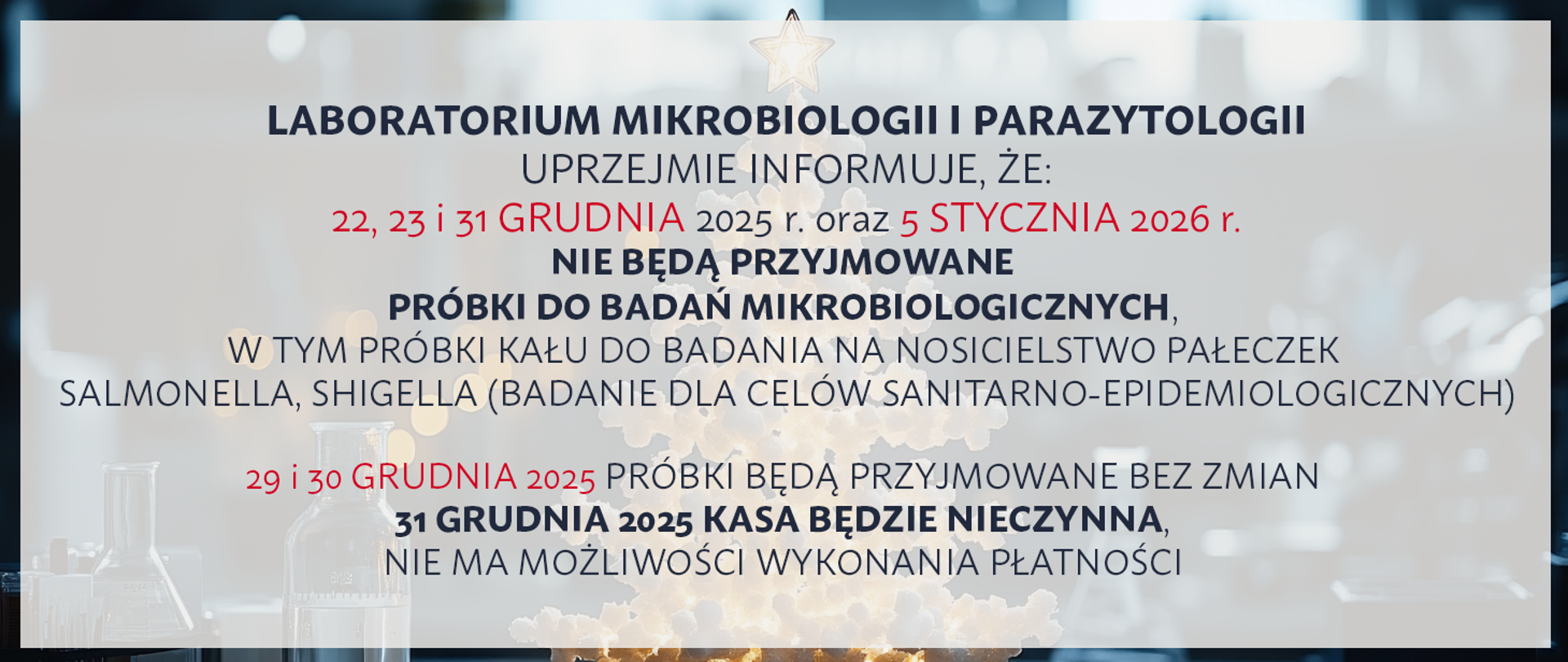 Baner zawierający Informację dotyczącą przyjmowania próbek przez Laboratorium Mikrobiologii i Parazytogolii 22, 23 i 31 grudnia oraz 5 stycznia 2026