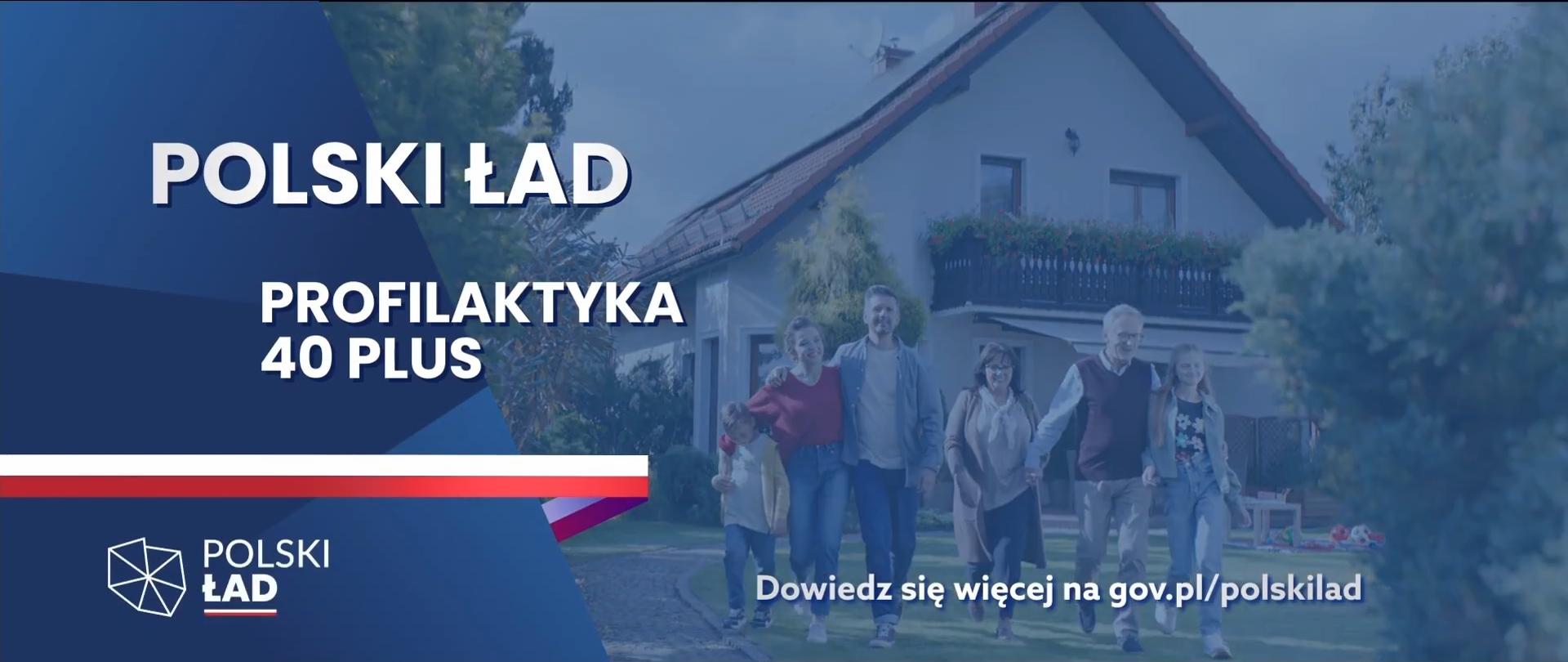 Polski Ład: profilaktyka 40 plus