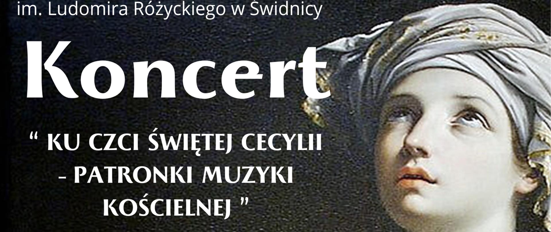 Plakat przedstawia na czarnym tle po lewej stronie obraz Św. Cecylii. Po prawej białe napisy informujące o koncercie.