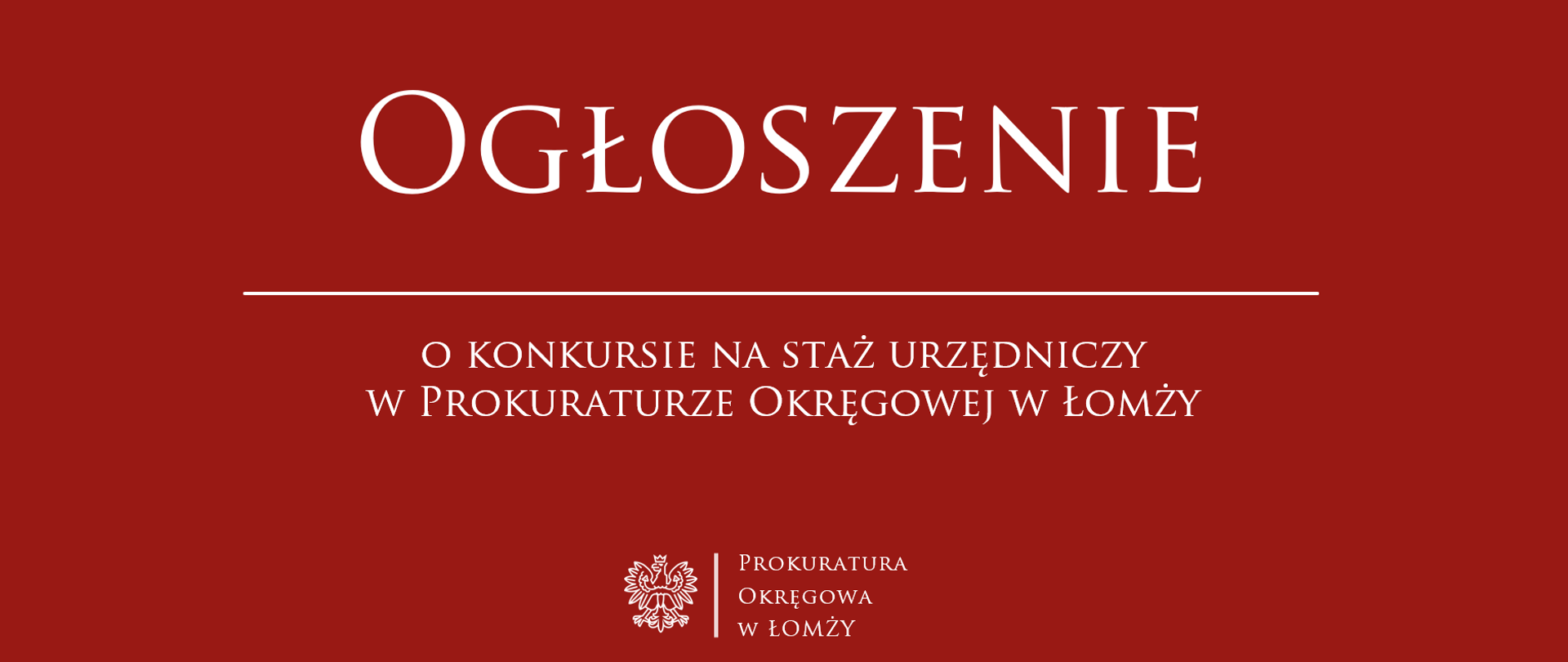 Ogłoszenie o konkursie na staż urzędniczy w Prokuraturze Okręgowej w Łomży
