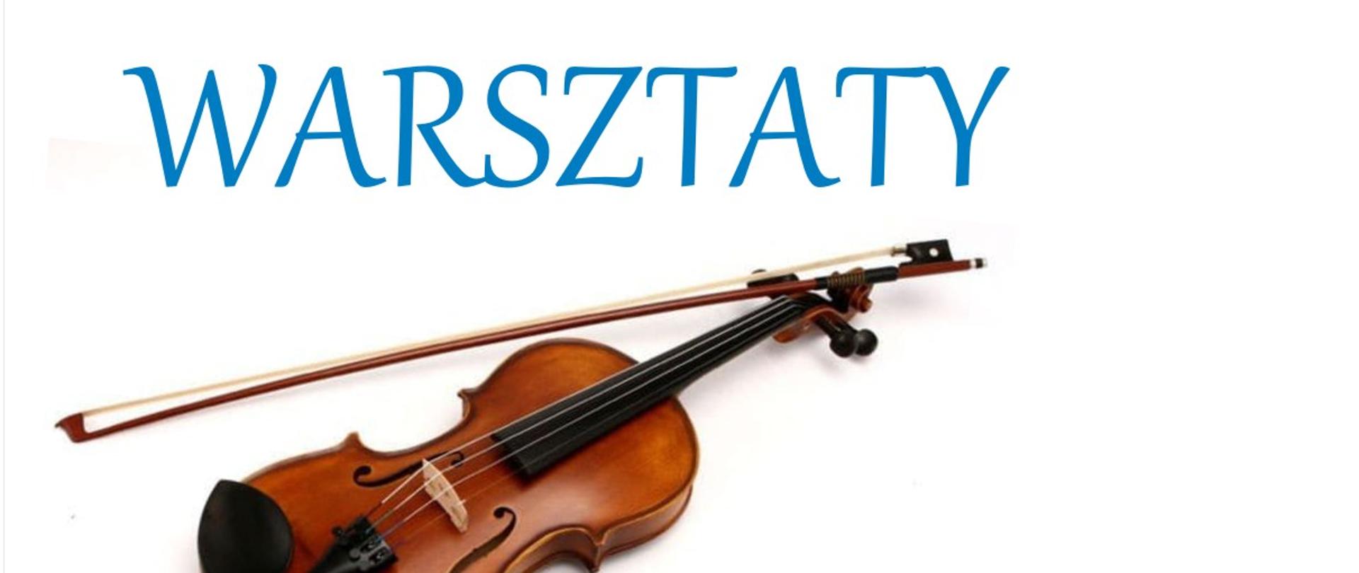 Plakat warsztatów mistrzowskich - skrzypcowych, prowadzący prof. Łukasz Błaszczyk. Niebieskie, czerwone litery, w tle skrzypce.