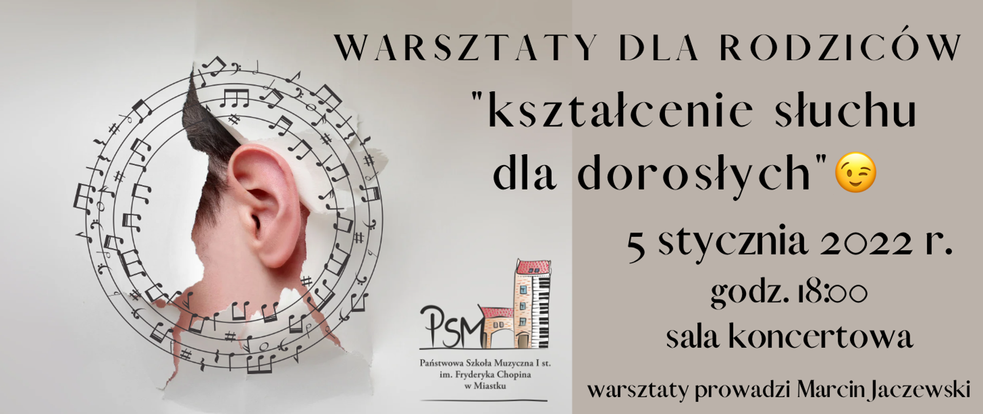 Grafika informująca o warsztatach dla rodziców pt. Kształcenie słuchu dla dorosłych"