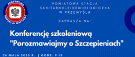 Konferencja szkoleniowa "Porozmawiajmy o szczepieniach"