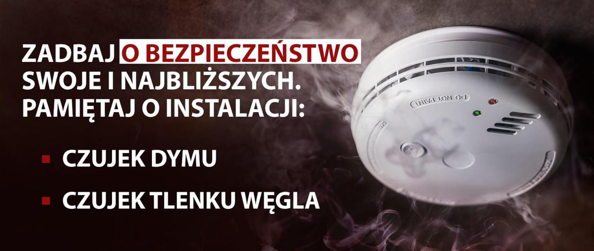 Zdjęcie czujku oraz informacja aby zadbać o swoje bezpieczeństwo