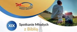 XIX Spotkanie Młodych z Biblią w Częstochowie