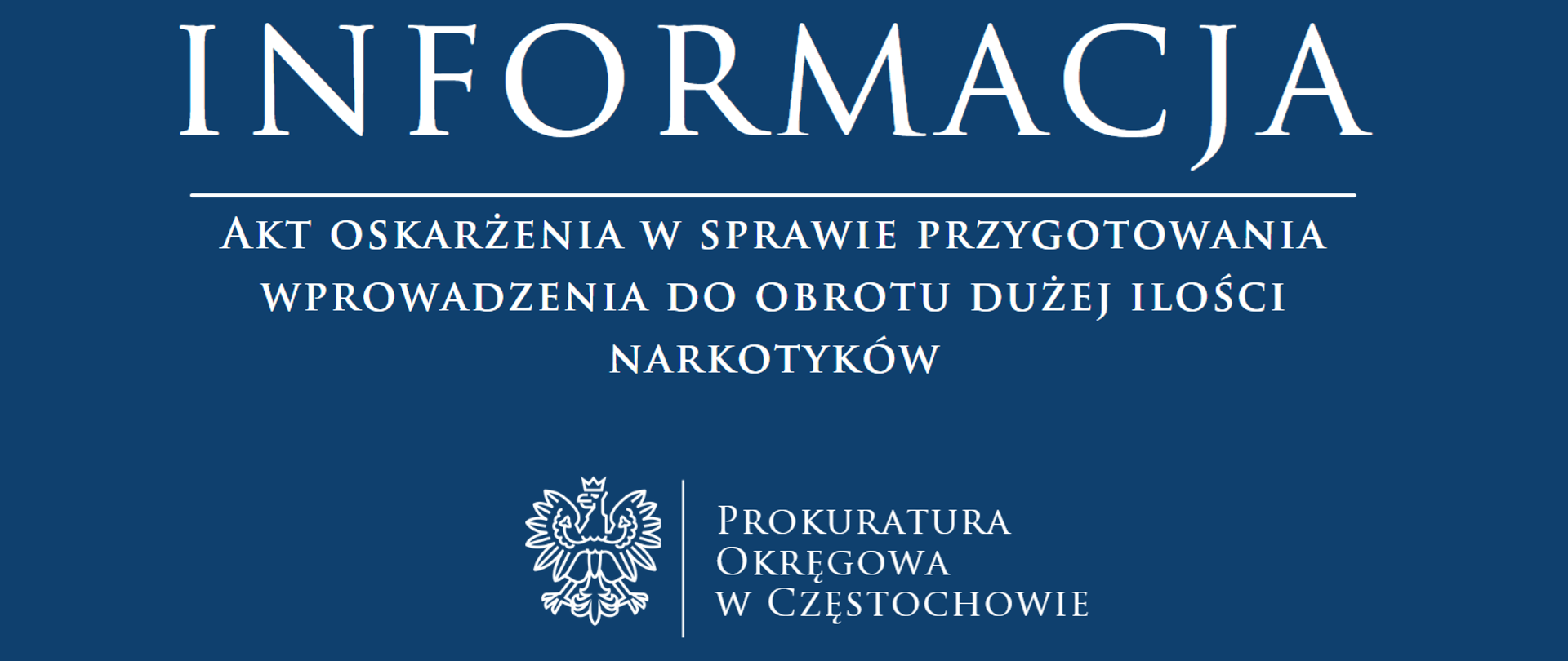 Akt oskarżenia w sprawie przygotowania wprowadzenia do obrotu dużej ilości narkotyków