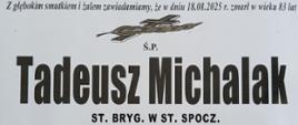 nekrolog st. bryg. w st. spocz. Tadeusza Michalaka, zmarł 18.08.2025r. w wieku 89 lat. 