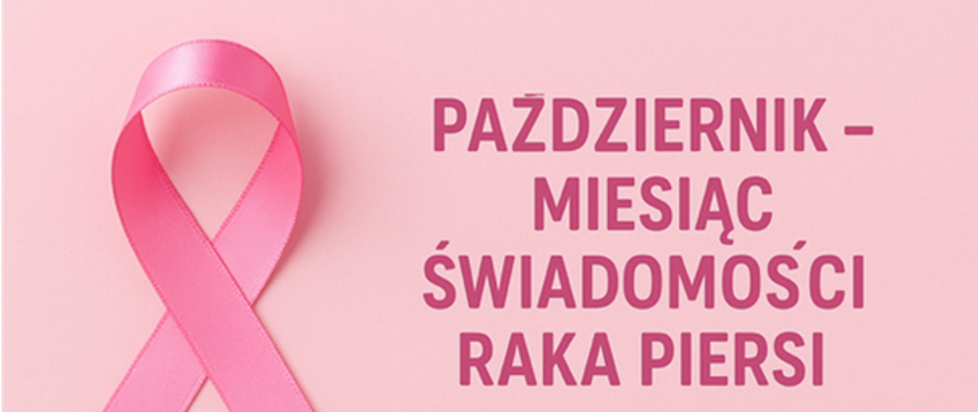 Październik to miesiąc świadomości raka piersi