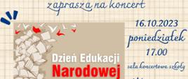 Plakat informujący o koncercie, na tle w formacie kartki w kratkę biało - czerwony napis Dzień Edukacji Narodowej i kartki odlatujące z książek po lewej stronie, po prawej informacja 16.10.2023, poniedziałek godz. 17.00, sala koncertowa szkoły, wszystkie napisy czcionką liter pisanych ręcznie