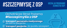Infografika dotycząca Programu "Szczepimy się z OSP"