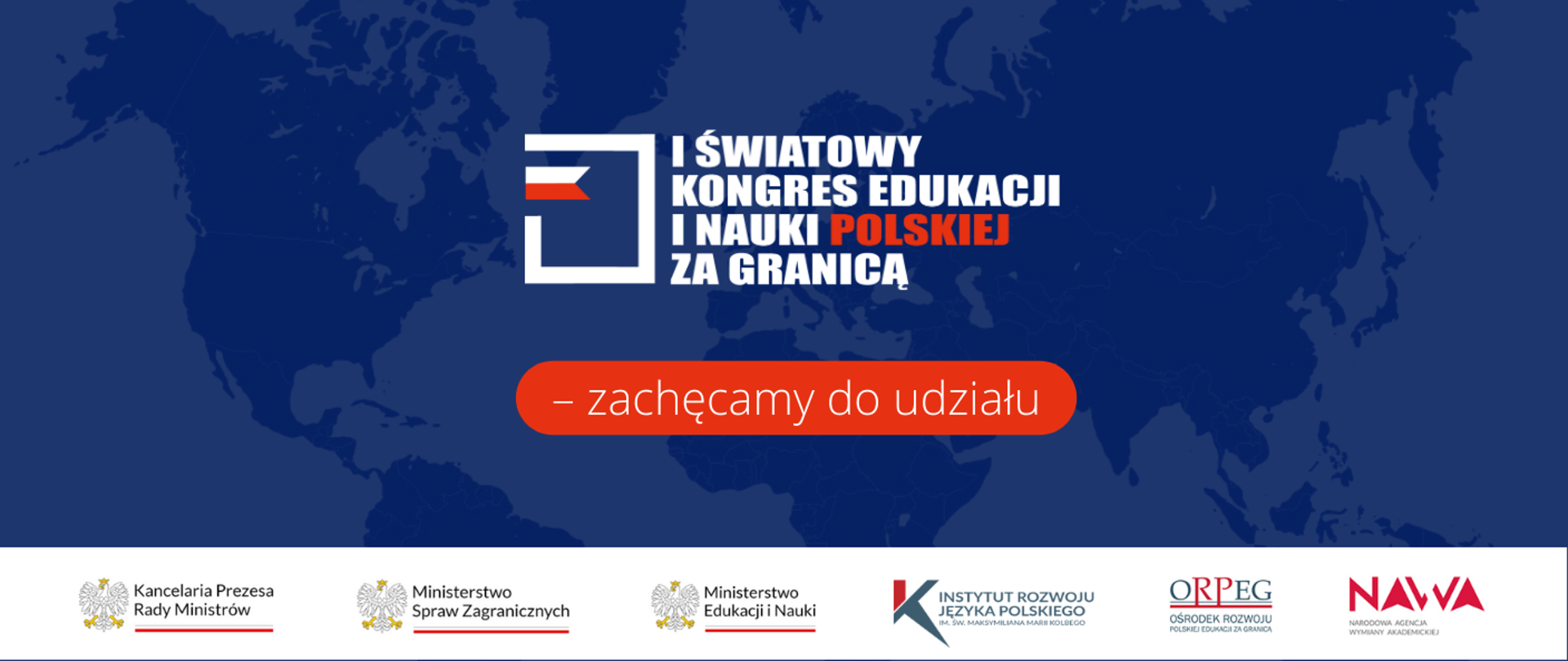 I Światowy Kongres Edukacji i Nauki Polskiej za Granicą - zachęcamy do udziału 