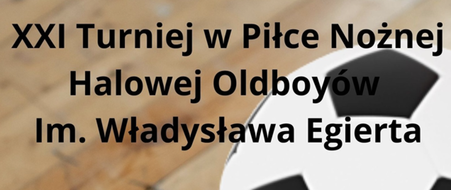 Plakat Turnieju im. Władysława Egierta