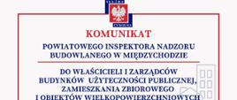 Komunikat Powiatowego Inspektora Nadzoru Budowlanego w Międzychodzie