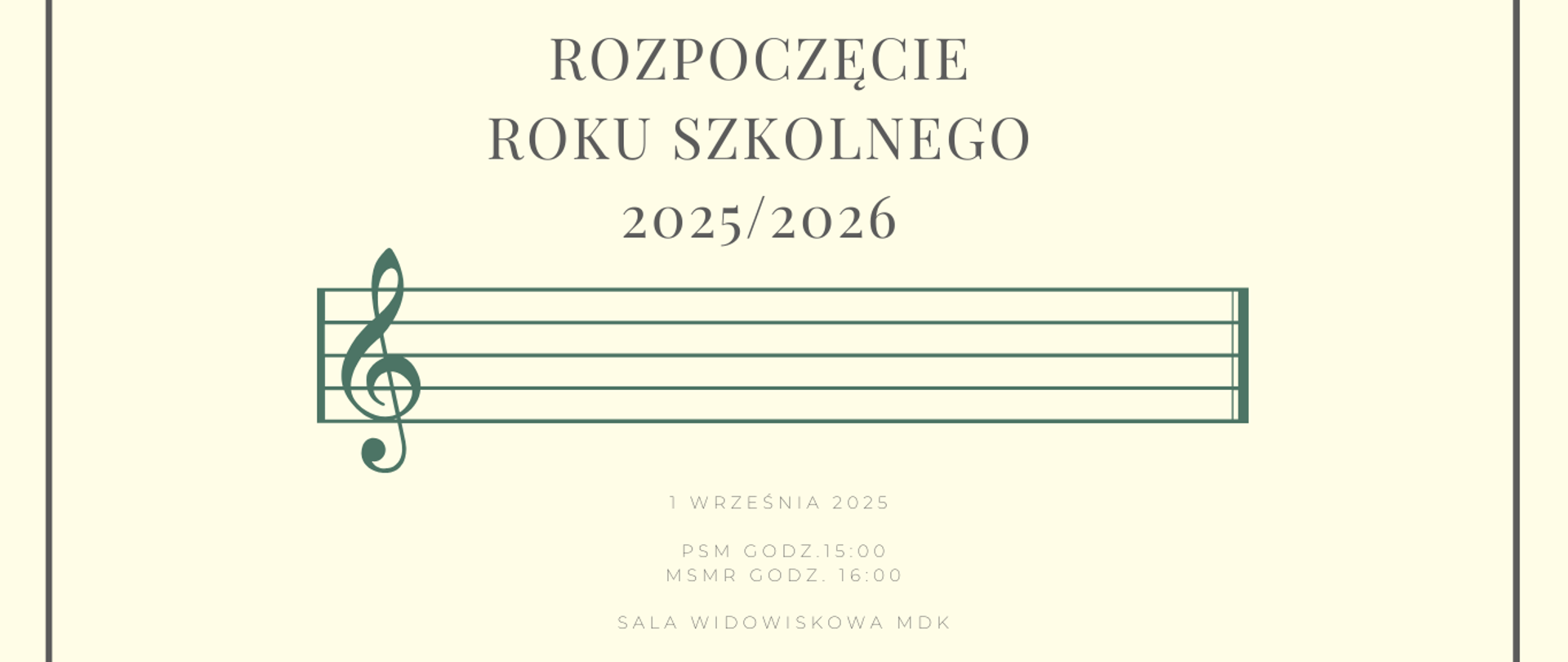 Informacja o rozpoczęciu roku szkolnego 2025/2026 na beżowym tle z pięciolinią i kluczem wiolinowym pośrodku