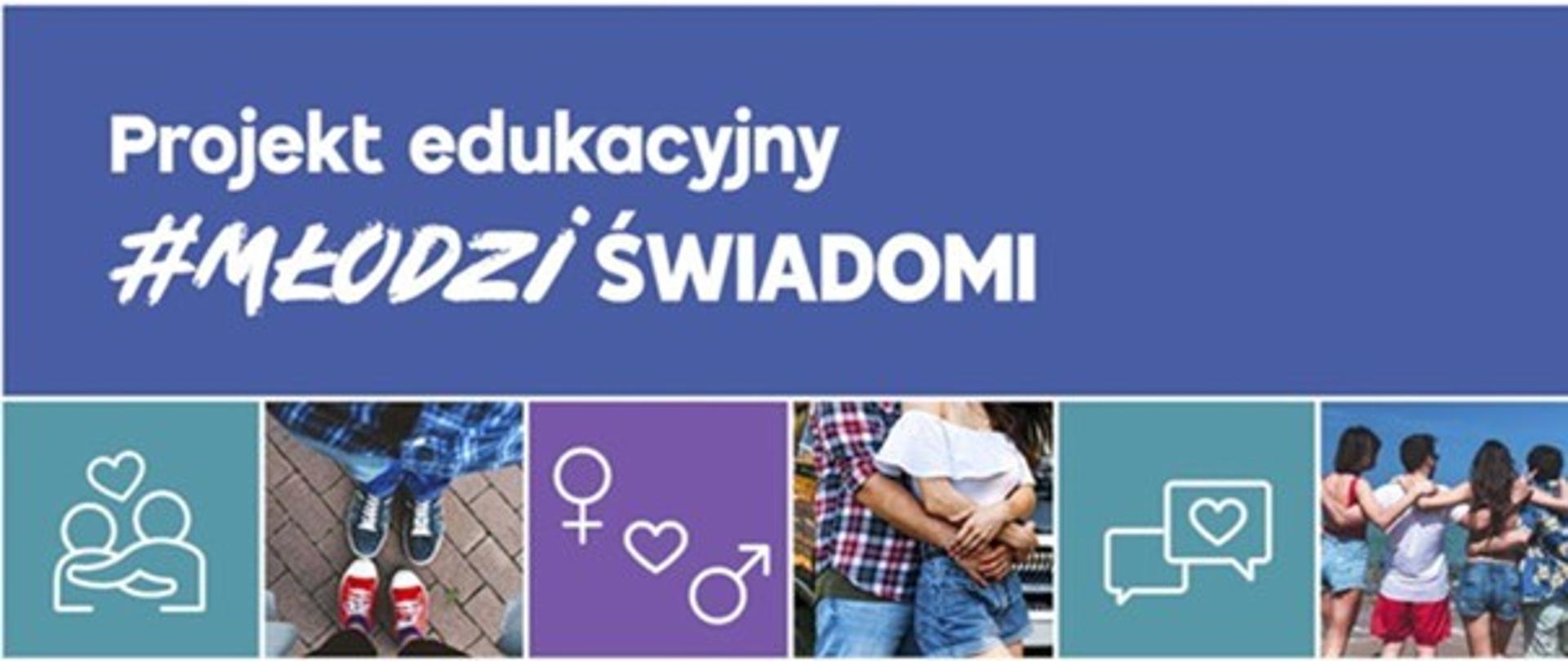 #Młodzi Świadomi