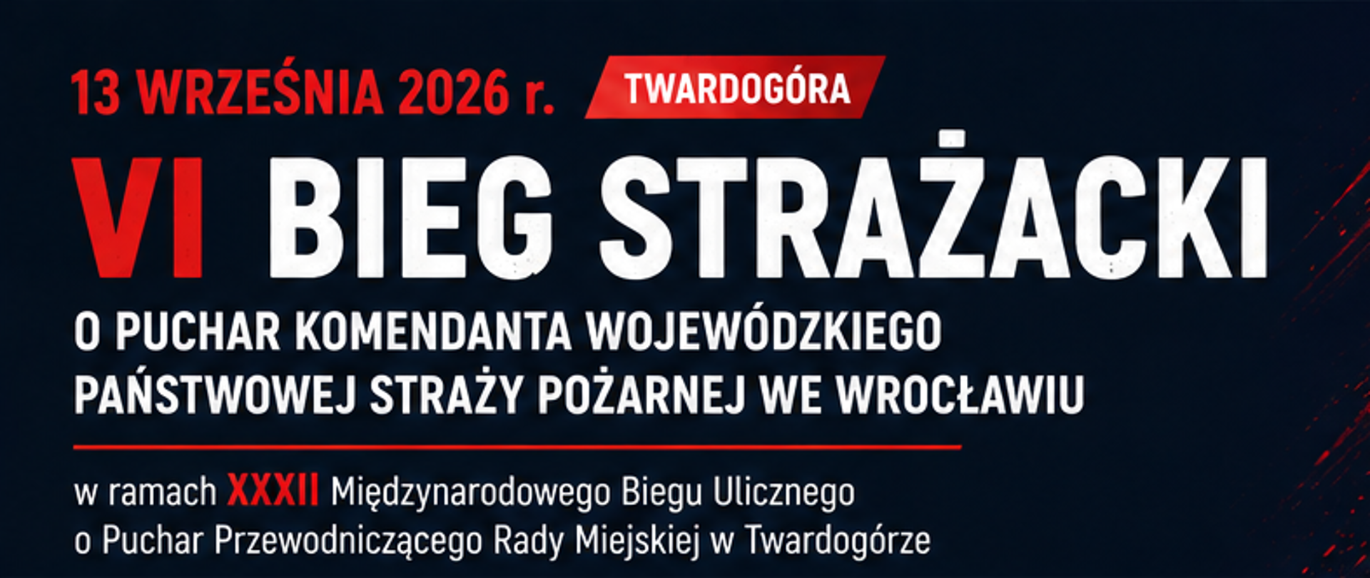 VI Bieg Strażacki o Puchar Dolnośląskiego KW PSP we Wrocławiu