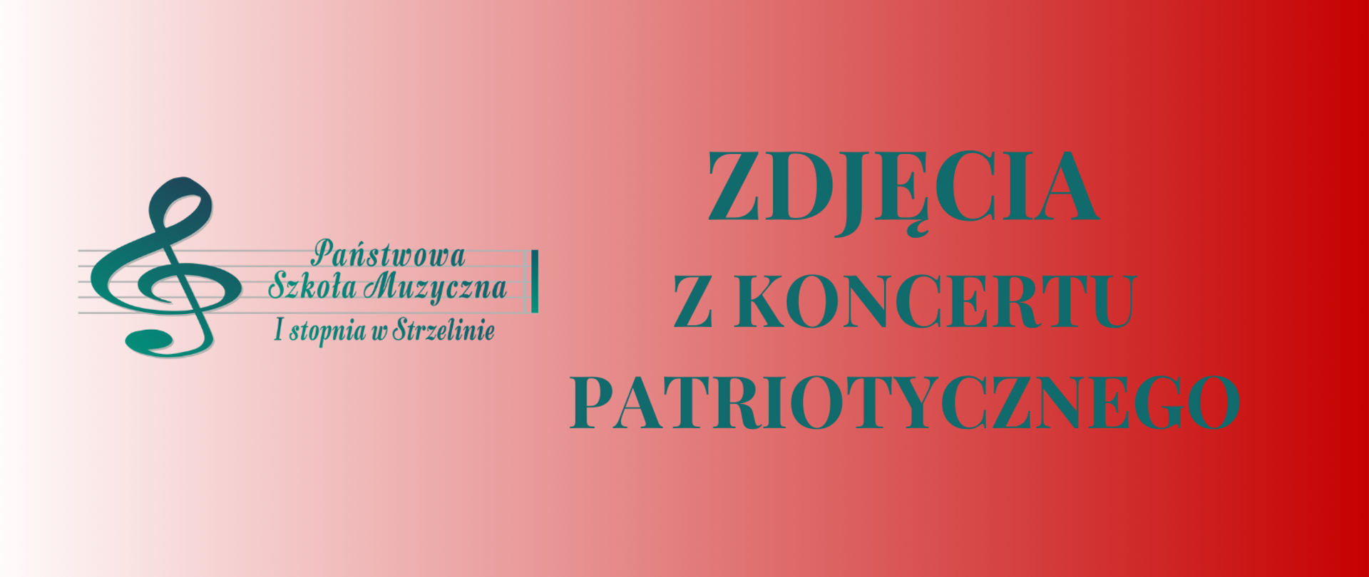 Na czerwonym tle umieszczony jest niebieski napis "ZDJĘCIA Z KONCERTU PATRIOTYCZNEGO"' wraz z logo szkoły. 