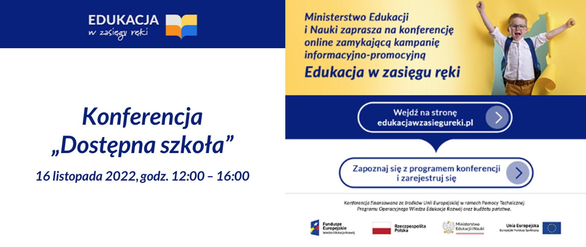 Grafika - na białym tle wesoły chłopiec w okularach i z tornistrem i napis Konferencja "Dostępna szkoła" - 16 listopada 2022.