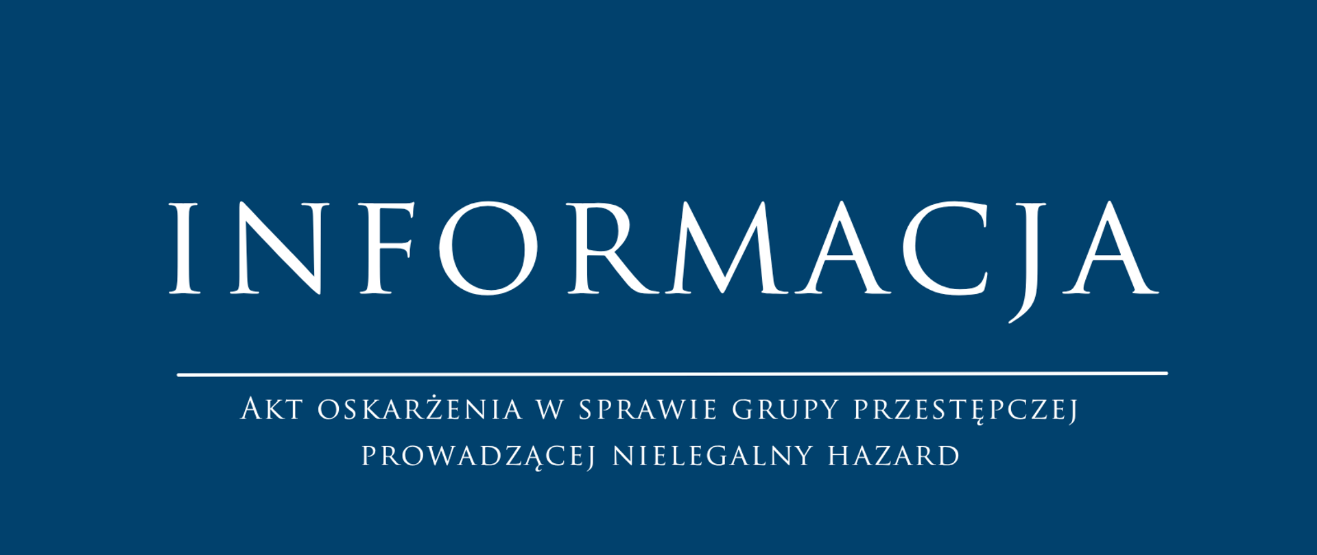Akt oskarżenia w sprawie grupy przestępczej prowadzącej nielegalny hazard
