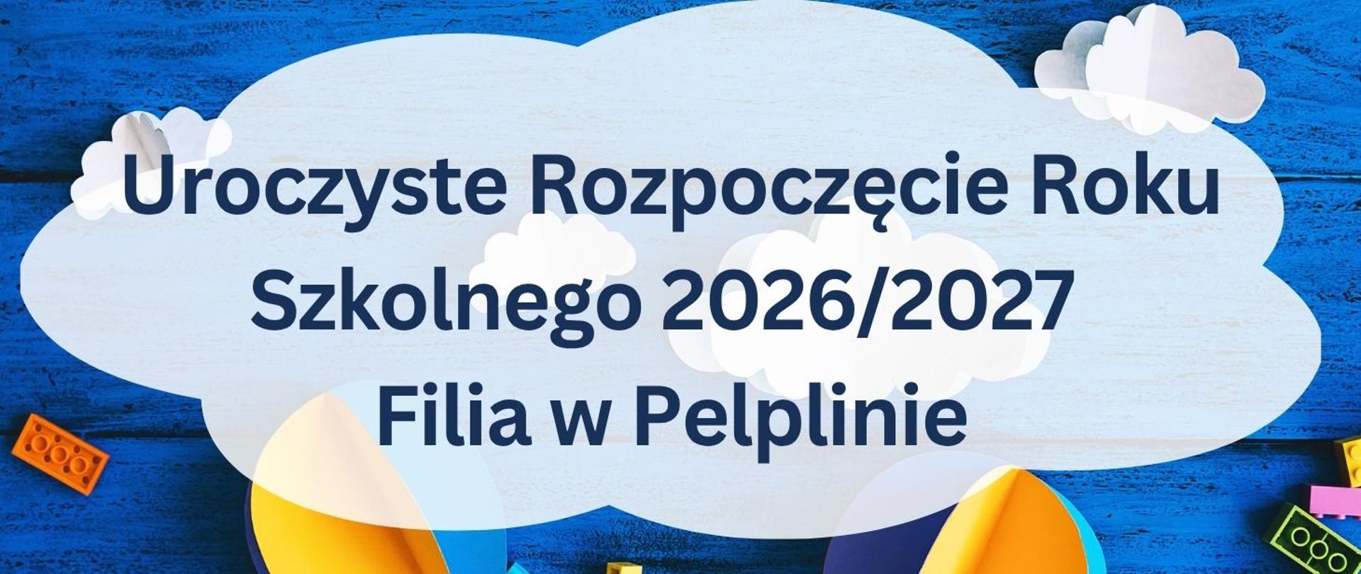 Uroczyste Rozpoczęcie Roku Szkolnego 2026/2027 Filia w Pelplinie