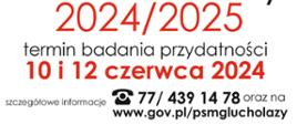 Plakat białe tło napis czerwony i czarny 2024-2025 termin badania przydatności 10 i 12 czerwca 2024 szczegółowe informacje z telefonu 774 39 14 78 oraz na www.gov.pl/psmglucholazy
