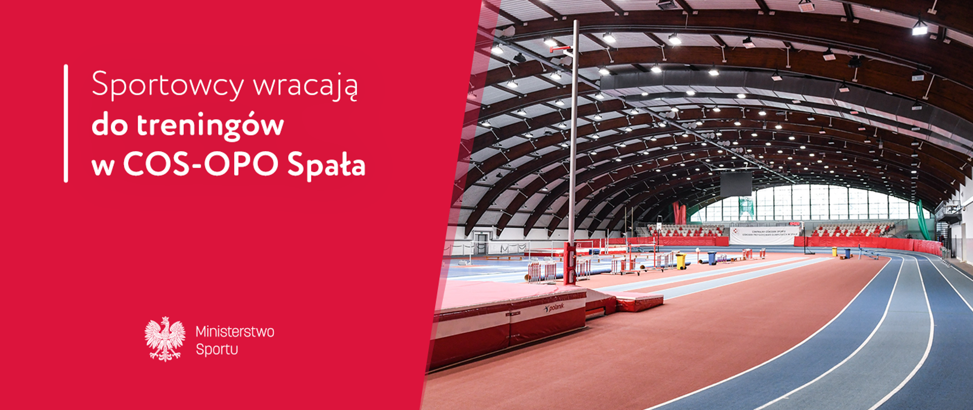 Napis Sportowcy wracają do treningów w COS-OPO Spała. Pod spodem logo Ministerstwa Sportu. Po prawej fragment hali sportowej w OPO Spała