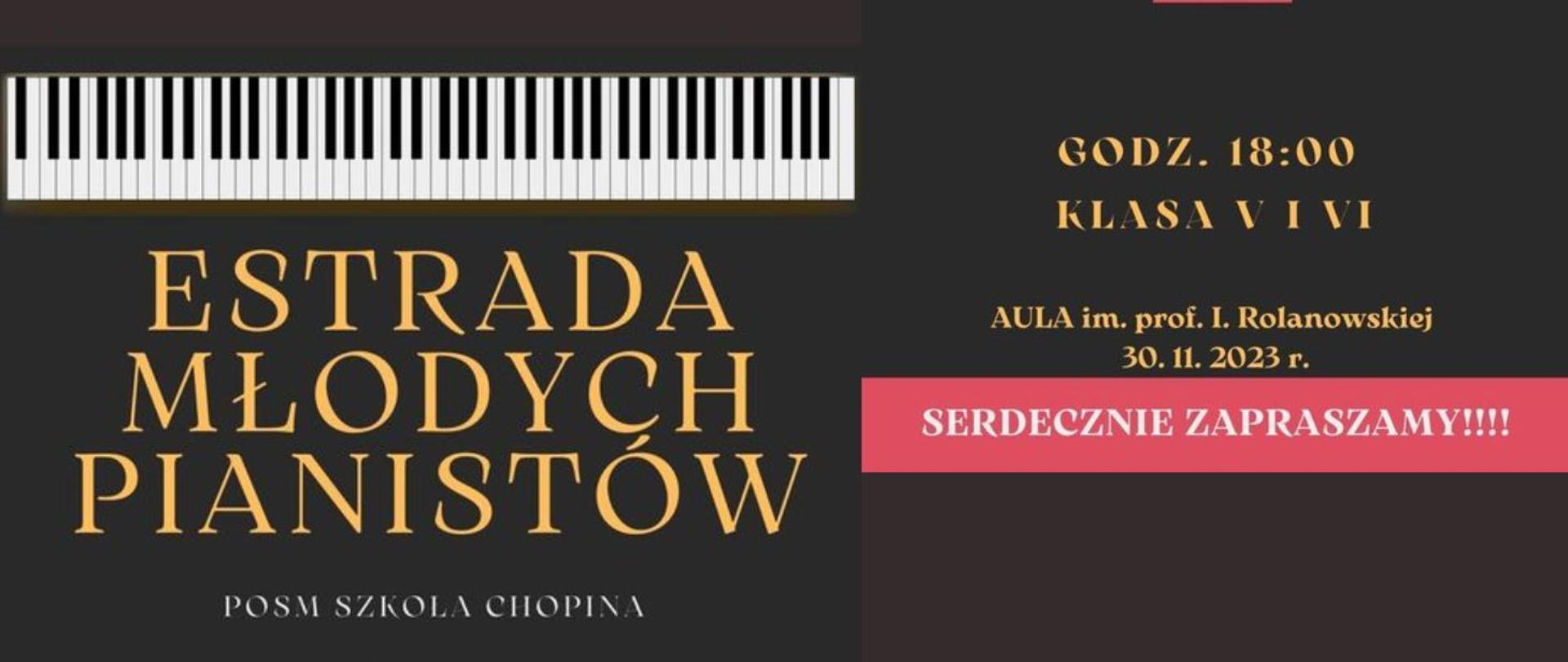 Baner, ciemne tło, grafika klawiatury fortepianowej u góry. Tekst: Estrada Młodych Pianistów, następnie miejsce i czas prezentacji