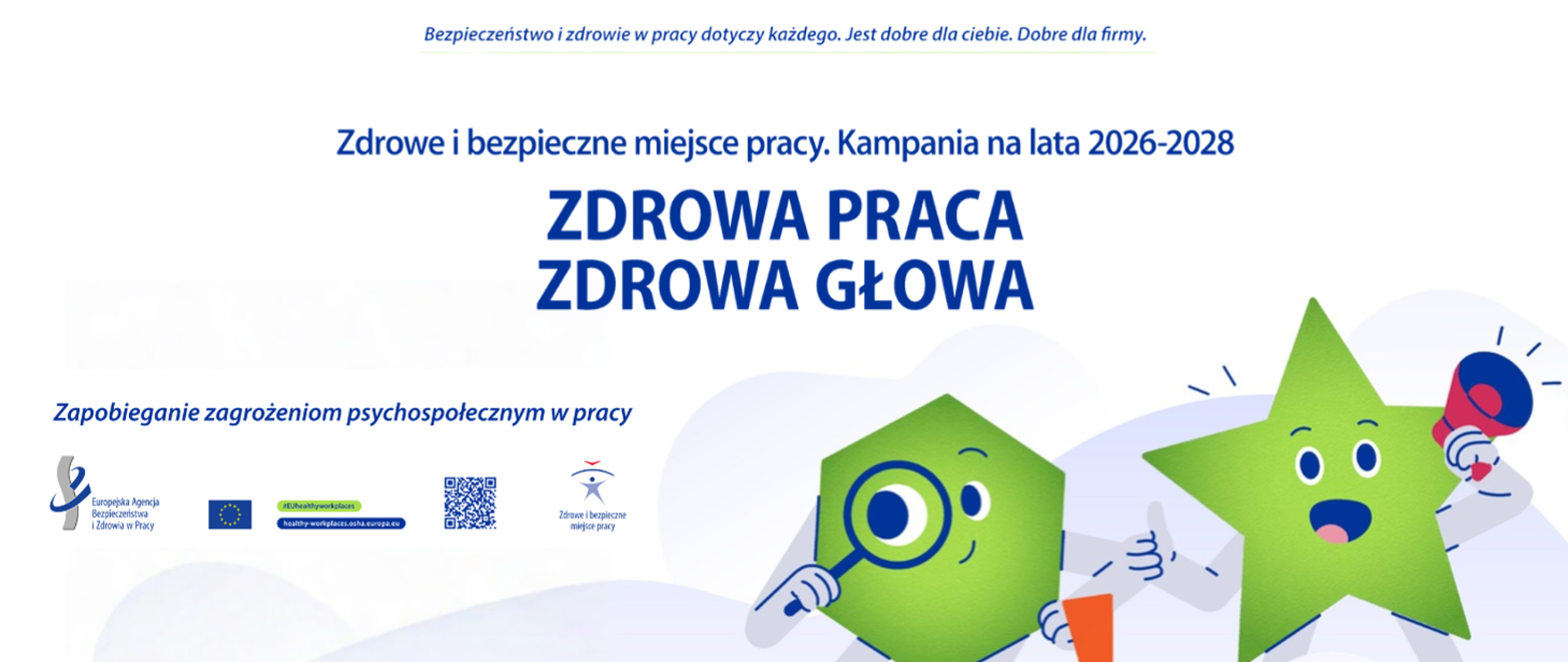 Grafika promująca kampanię „Zdrowe i bezpieczne miejsce pracy – Zdrowa praca, zdrowa głowa”