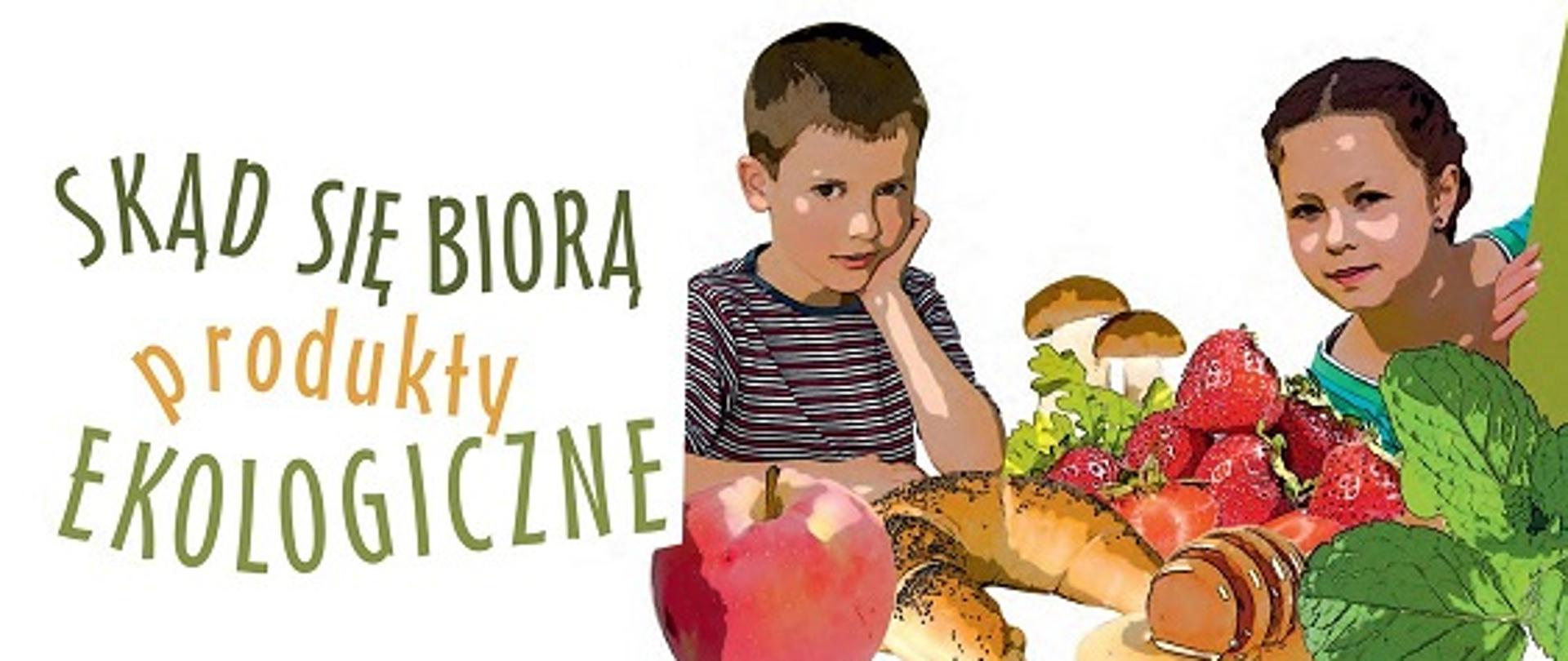 plakat skąd się biorą produkty ekologiczne