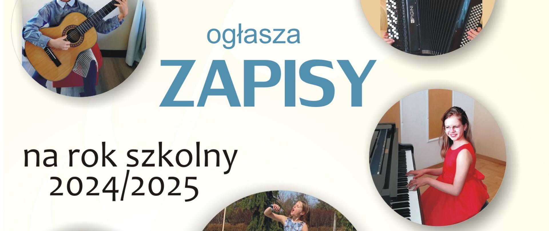 Plakat - zapisy do szkoły muzycznej I stopnia na rok szkolny 2024/2025.Niebiesko czerwone litery w tle zdjęcia dzieci z instrumentami
