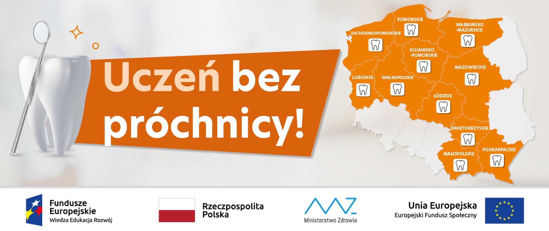 Grafika - na białym tle stylizowany ząb, kontur Polski i napis Uczeń bez próchnicy.