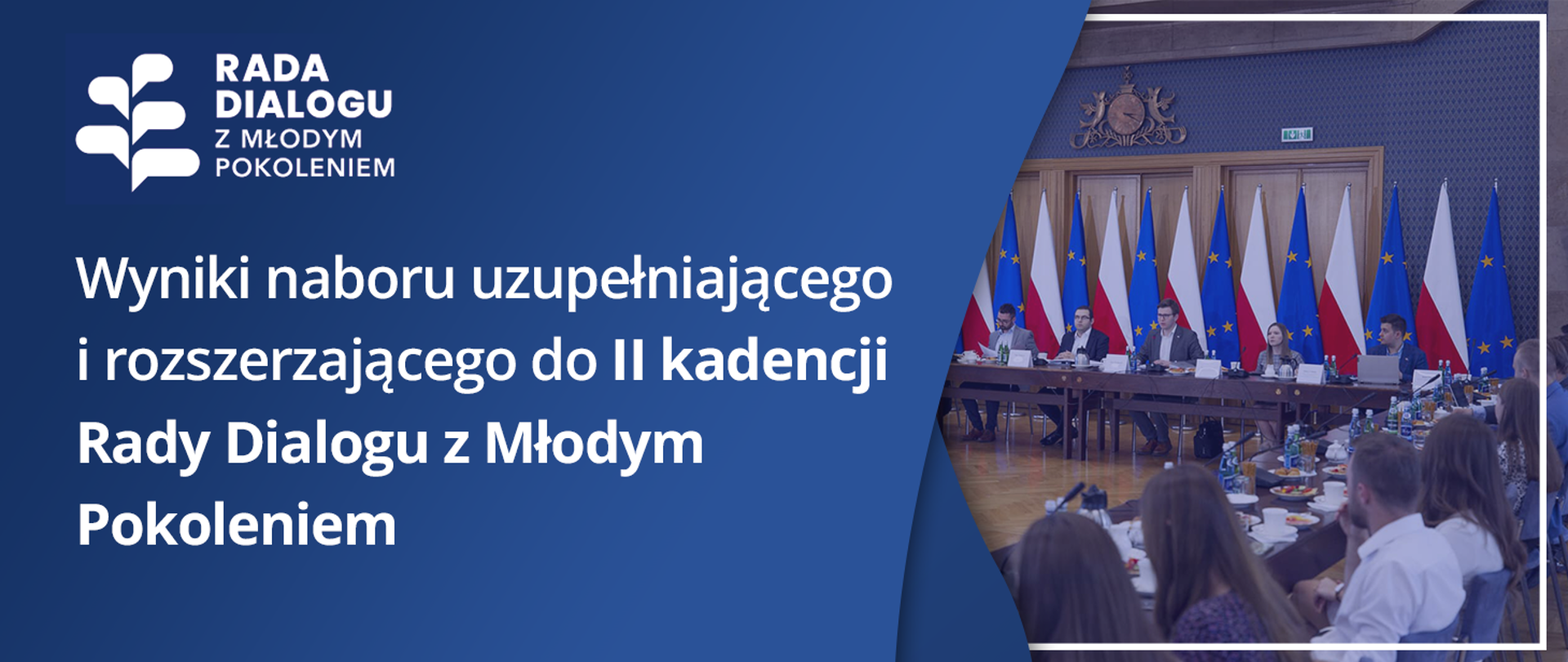Wyniki naboru uzupełniającego i rozszerzającego do II kadencji Rady Dialogu z Młodym Pokoleniem