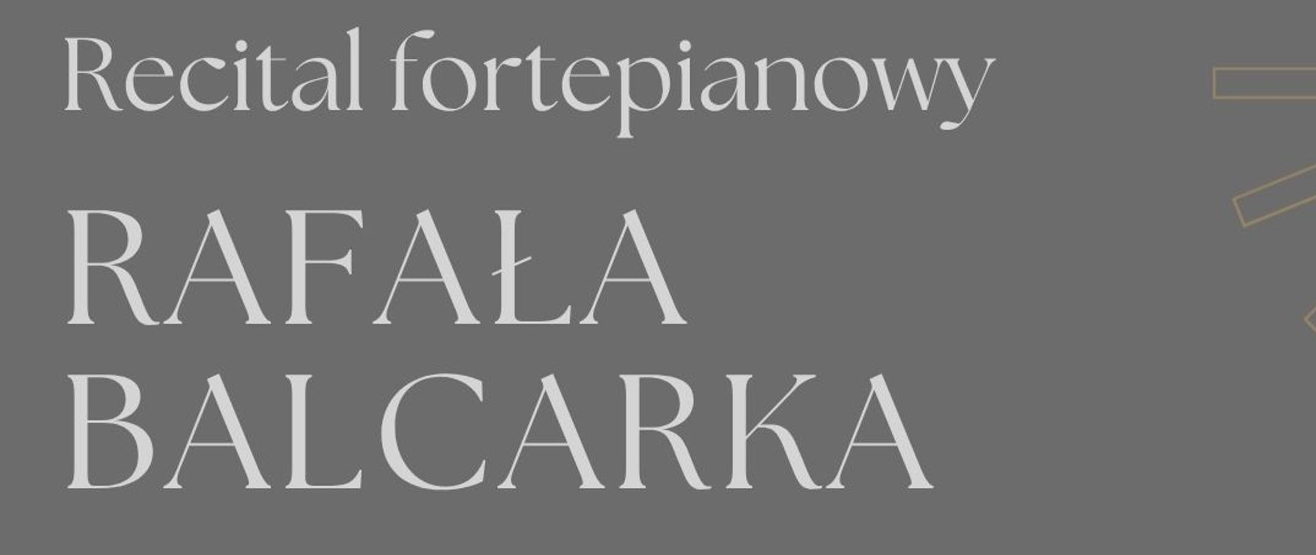 szare tło z jasnoszarymi i żółtymi elementami typograficznymi. Po prawej stronie duże, zaokrąglone wycięcie w kształcie łuku zawiera czarno-białe zdjęcie dłoni grającej na klawiaturze fortepianu. Na zdjęciu widoczne są klawisze oraz fragment dłoni pianisty; w dolnej części zdjęcia znajduje się żółty, dekoracyjny półokrągły znak graficzny. W prawym górnym rogu plakatu umieszczono subtelny, promienisty ornament liniowy w żółtym kolorze.