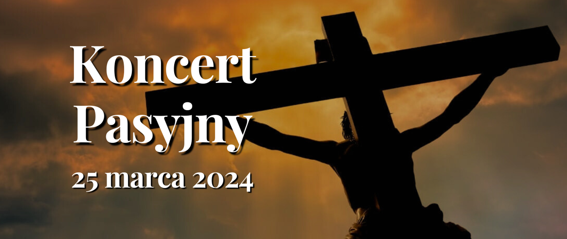 Koncert Pasyjny, 25 marca 2024