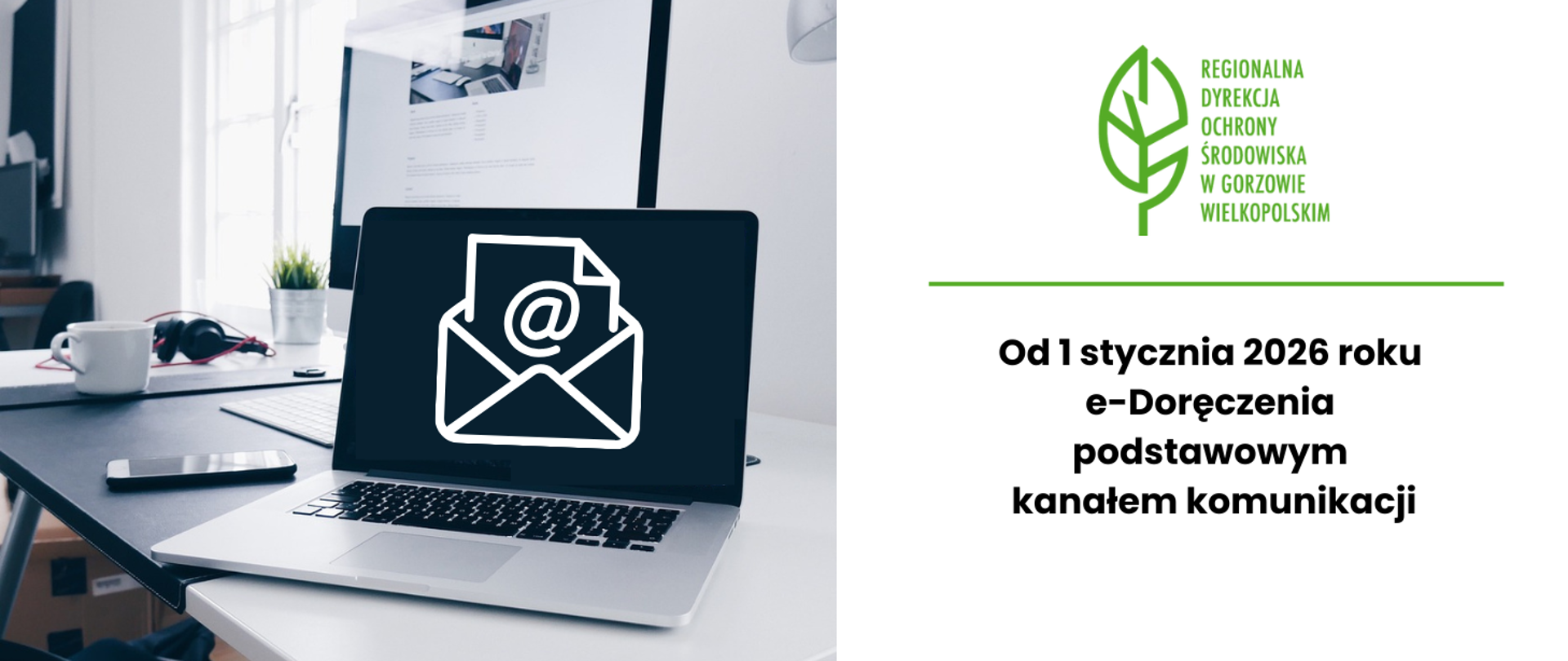 Po lewej stronie otwarty laptop, na ekranie biała ikona otwartej koperty z listem. Po prawej stronie logo Regionalnej Dyrekcji Ochrony Środowiska (zielony liść) oraz napis: Od 1 stycznia 2026 r. e-Doręczenia podstawowym kanałem komunikacji