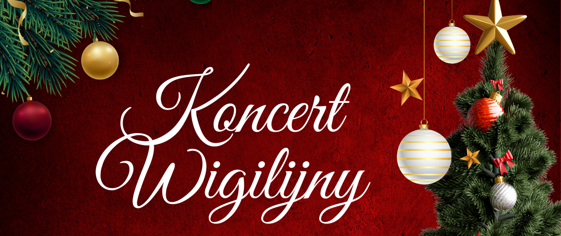Plakat przedstawia po prawej stronie choinkę z bombkami na czerwonym tle oraz w dolnym lewym rogu prezenty. Na środku widnieje biały napis Koncert Wigilijny. 
